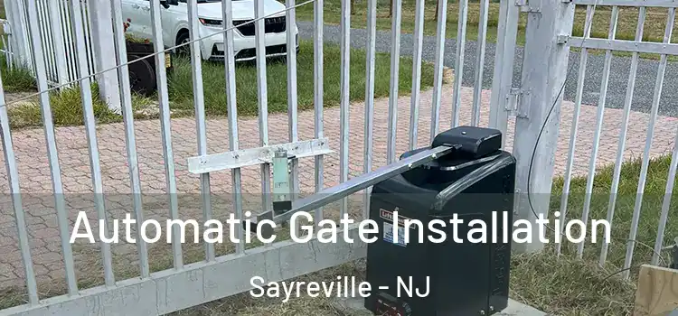 Automatic Gate Installation Sayreville - NJ