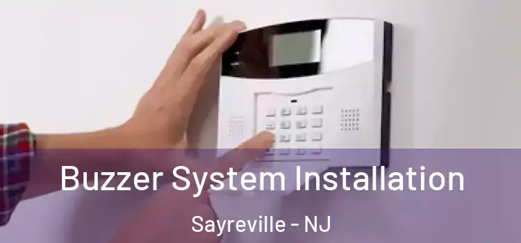  Buzzer System Installation Sayreville - NJ