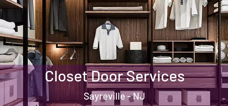  Closet Door Services Sayreville - NJ