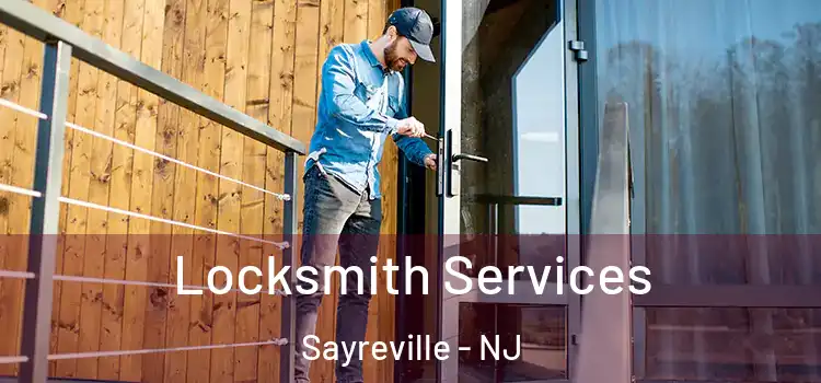  Locksmith Services Sayreville - NJ