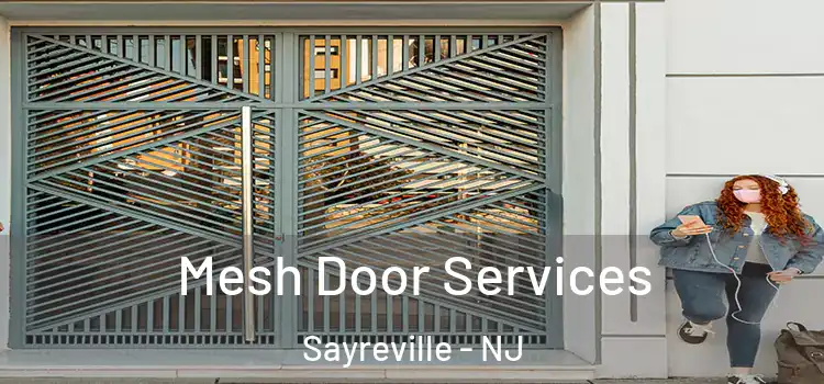 Mesh Door Services Sayreville - NJ