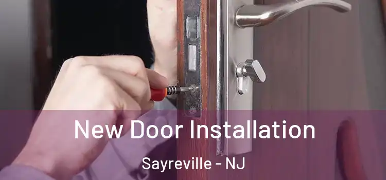  New Door Installation Sayreville - NJ